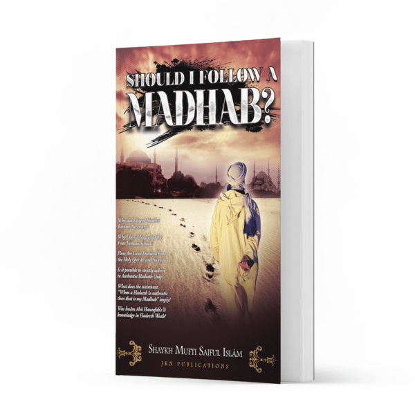 Should I Follow a Madhab?