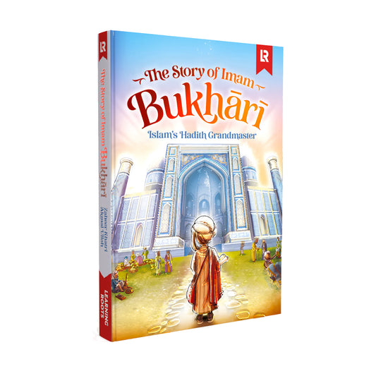 The Story of Imam Bukhari