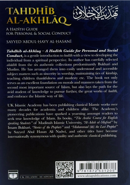 Tahdhib Al-Akhlaq - A Hadith Guide for Personal & Social Conduct
