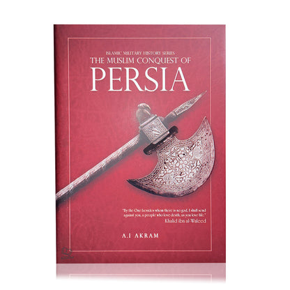 The Muslim Conquest of Persia