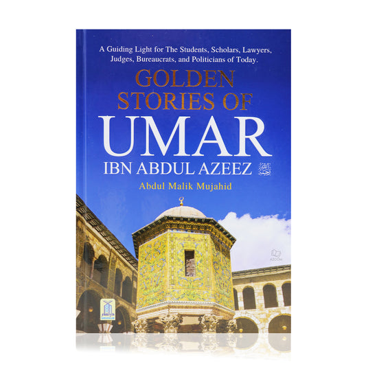 Golden Stories of Umar Ibn Abdul Azeez