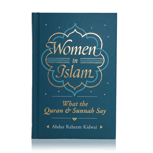 Women in Islam - What the Quran & Sunnah Say
