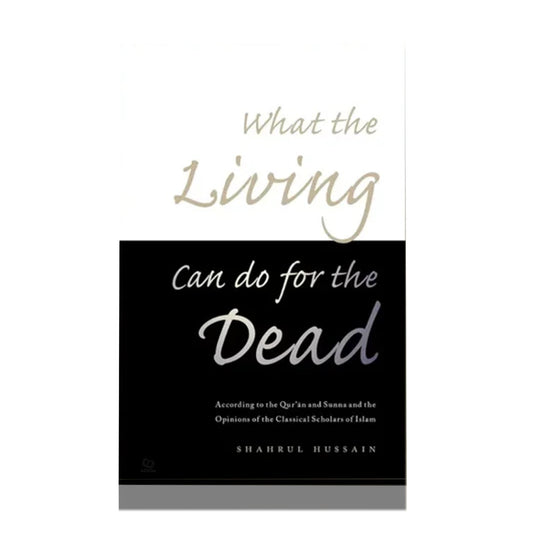 What the Living Can do for the Dead