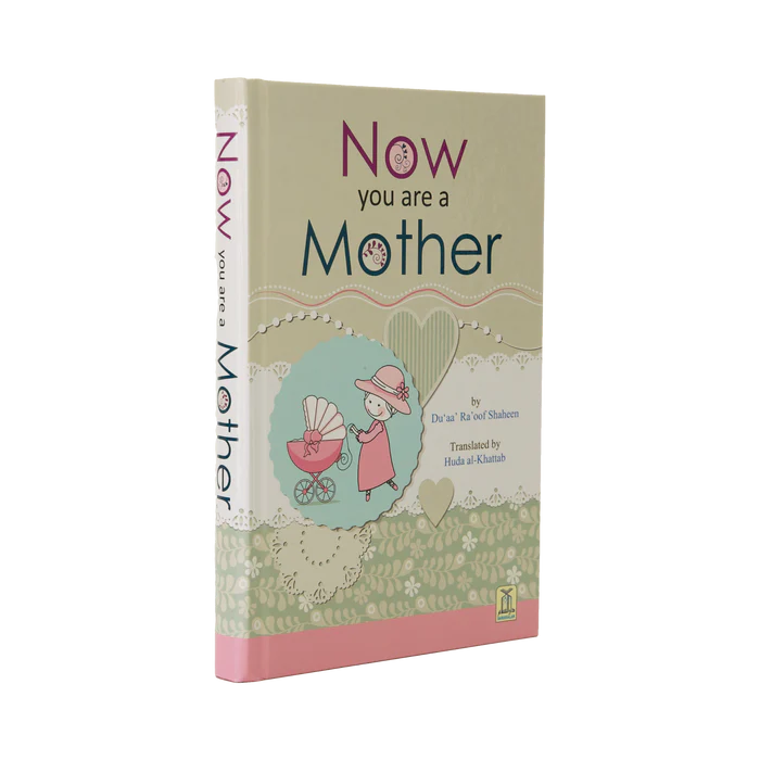 Now you are a Mother