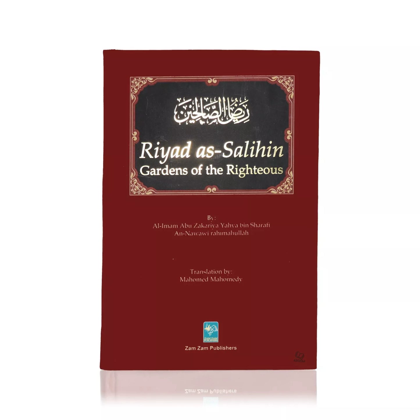 Riyad as Salihin: Gardens of the Righteous
