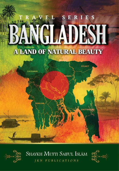 Bangladesh - A Land of Natural Beauty