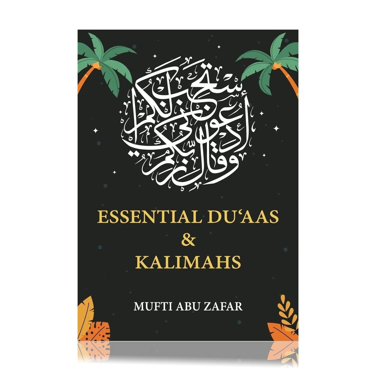 Essential Du’aas & Kalimahs