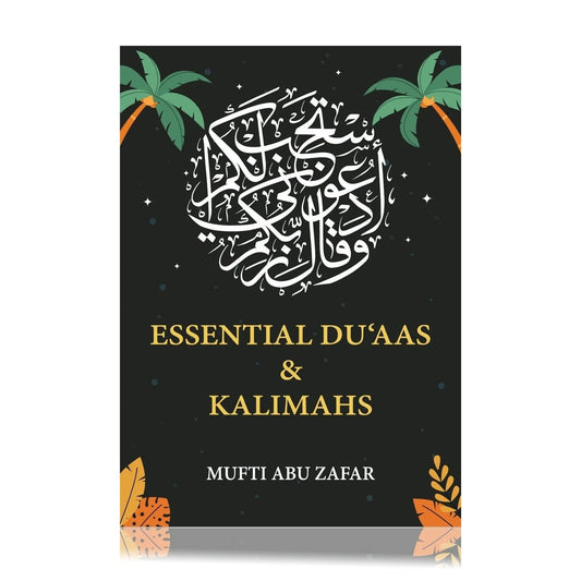 Essential Du’aas & Kalimahs