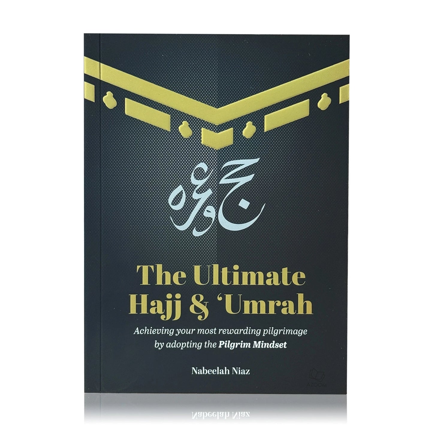 The Ultimate Hajj & Umrah (Pocket Size)