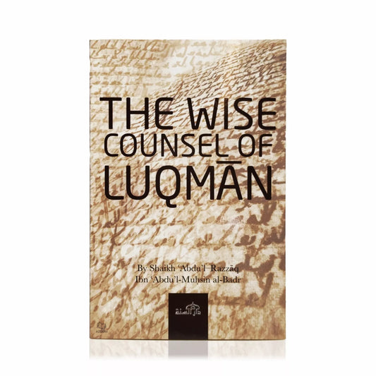 The Wise Counsel of Luqman