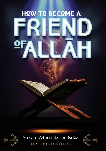 How to Become a Friend of Allah