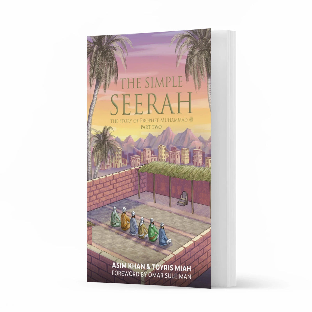 The Simple Seerah: The Story Of Prophet Muhammad - (Parts 1,2,3,4)