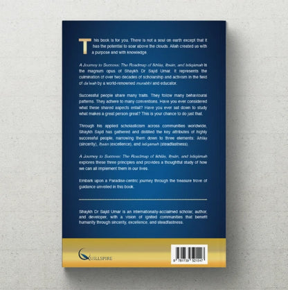 A Journey to Success: Roadmap of Ikhlas, Ihsan & Istiqamah