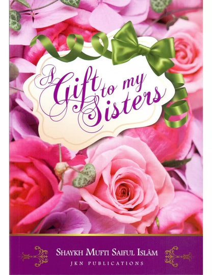 A Gift to my Sisters