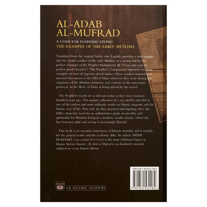 Al-Adab Al-Mufrad - A Code for Everyday Living: The Example of the Early Muslims