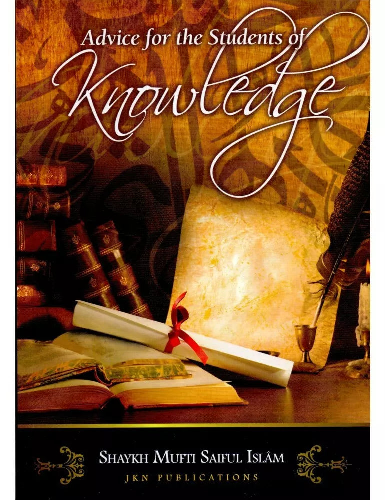Advice For The Students of Knowledge