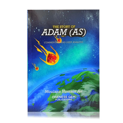 The Story of Adam (Commentary and Deep Analysis) Part 1