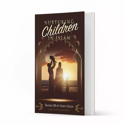 Nurturing Children in Islam