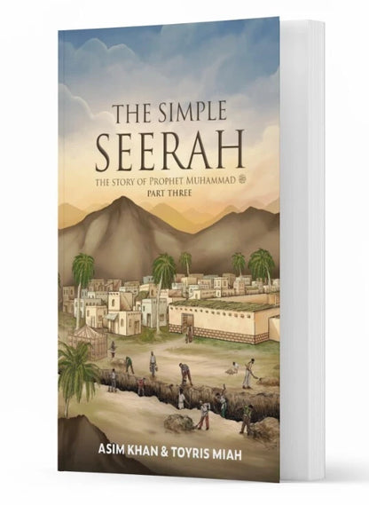 The Simple Seerah: The Story Of Prophet Muhammad - (Parts 1,2,3,4)