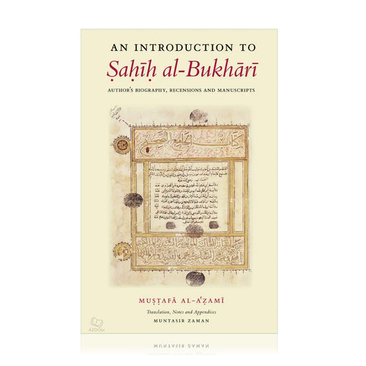 An Introduction to Sahih al Bukhari