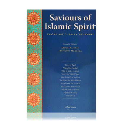 Saviours of Islamic Spirit