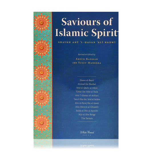 Saviours of Islamic Spirit