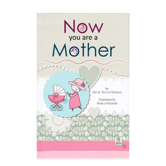 Now you are a Mother